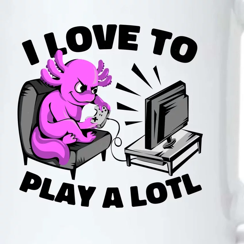 I Love To Play A Lotl Axolotl Gamesolotl Funny Gamer Black Color Changing Mug