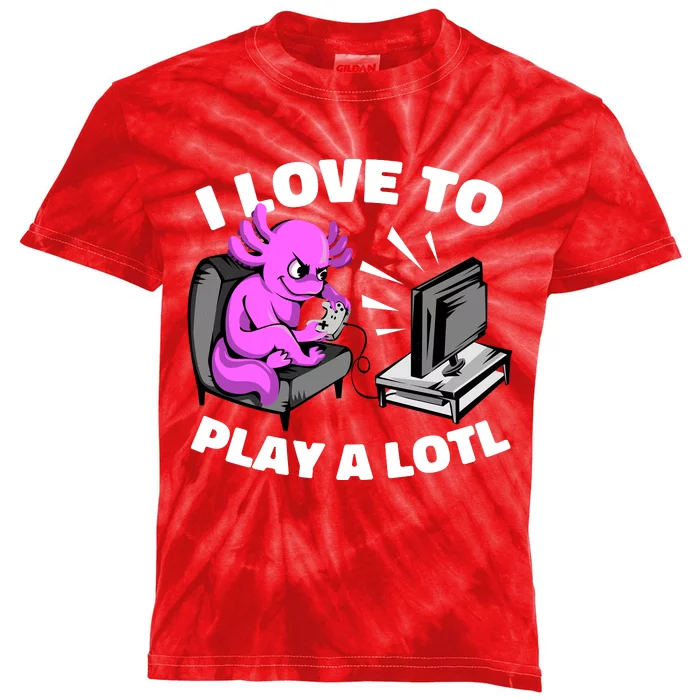 I Love To Play A Lotl Axolotl Gamesolotl Funny Gamer Kids Tie-Dye T-Shirt