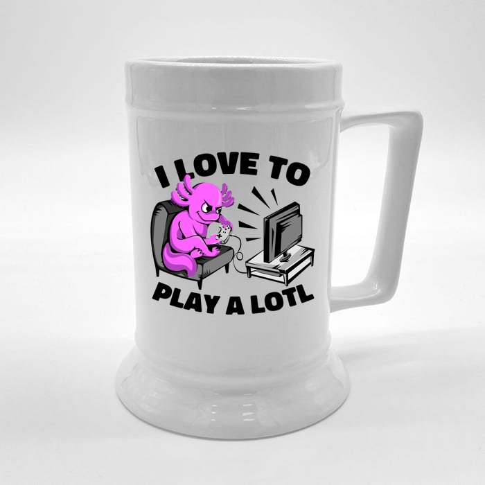 I Love To Play A Lotl Axolotl Gamesolotl Funny Gamer Front & Back Beer Stein