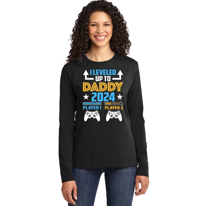 I Leveled Up To Daddy 2024 Funny Soon To Be Dad 2024 Ladies Long Sleeve Shirt