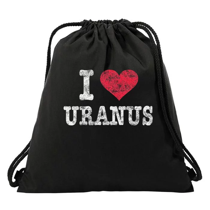 I Love Uranus Trendy Gag Gift Vintage Drawstring Bag