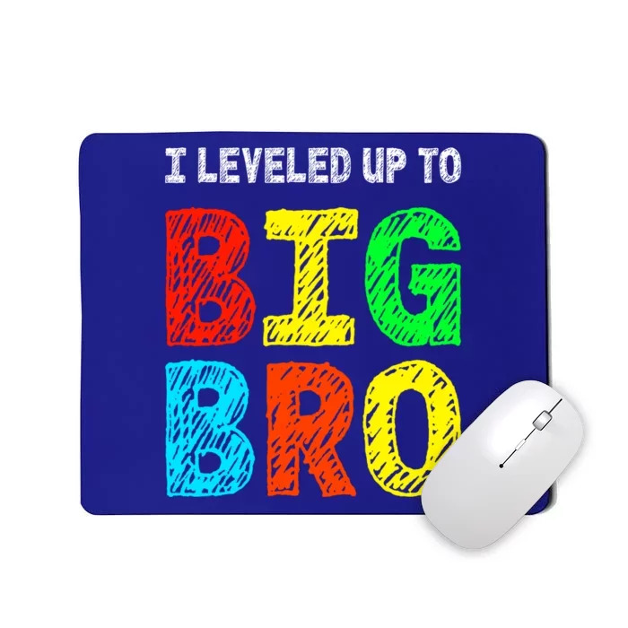 I Leveled Up To Big Bro Funny Gamer Brother Gift Mousepad