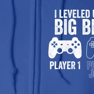 I Leveled Up To Big Bro! New Older Brother Gamer Player 2 Gift Full Zip Hoodie