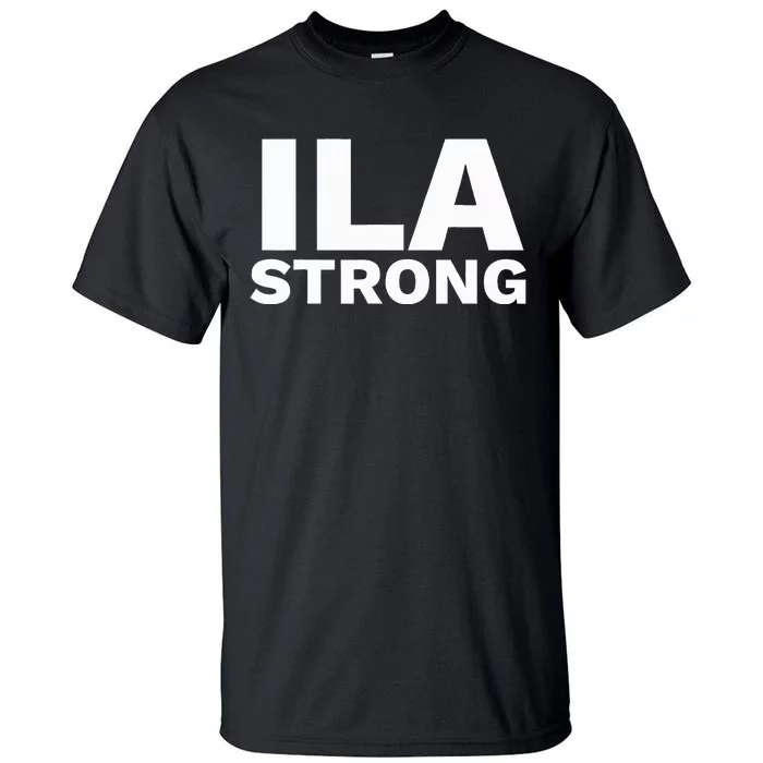 Ila Longshoremen Union Strike Port Workers Union Tall T-Shirt