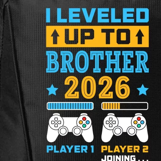 I Leveled Up To Brother 2026 Funny Big Brother Gamer Gift City Backpack