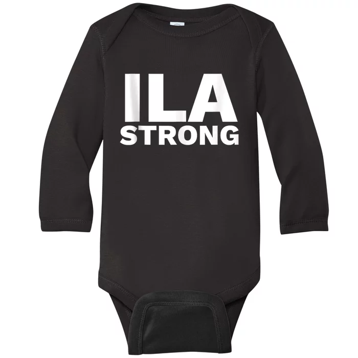 Ila Longshoremen Union Strike Port Workers Union Baby Long Sleeve Bodysuit