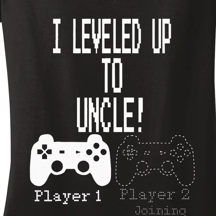 I Leveled Up To Uncle New Uncle Gaming Gamer Fathers Day Women's V-Neck T-Shirt