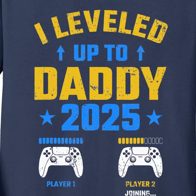 I Leveled Up To Daddy 2025 Father 2025 New Daddy 2025 Kids Long Sleeve Shirt