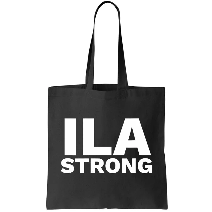 Ila Longshoremen Union Strike Port Workers Union Tote Bag