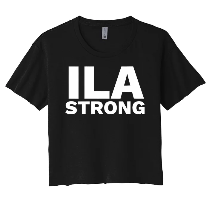 Ila Longshoremen Union Strike Port Workers Union Women's Crop Top Tee