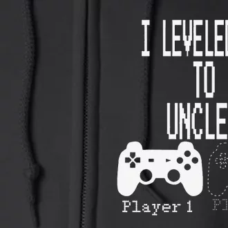 I leveled up to Uncle new uncle gaming Full Zip Hoodie