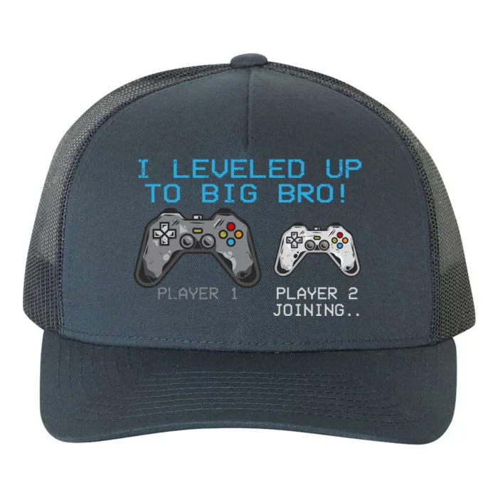 I Leveled Up To Big Bro Funny Video Game Lover Yupoong Adult 5-Panel Trucker Hat