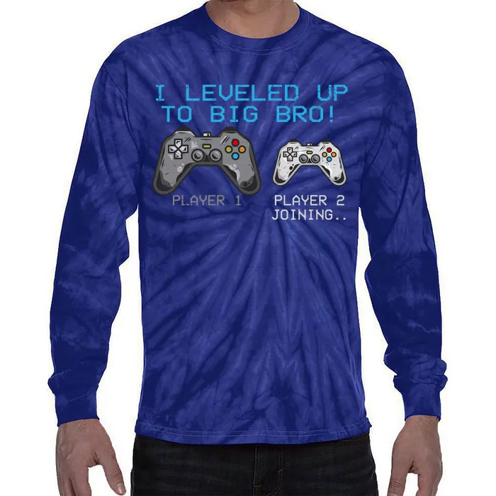 I Leveled Up To Big Bro Funny Video Game Lover Tie-Dye Long Sleeve Shirt