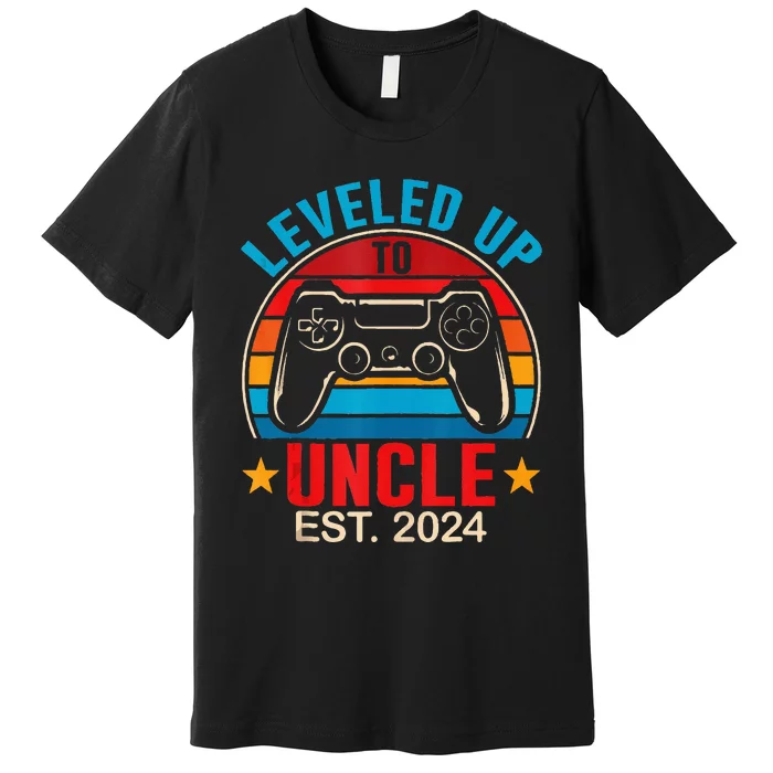 I Leveled Up To Uncle 2024 Promoted To Daddy Level Unlocked Premium T-Shirt