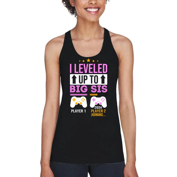 I Leveled Up To Big Sis Player 2 Joining 2024 Cute Women's Racerback Tank