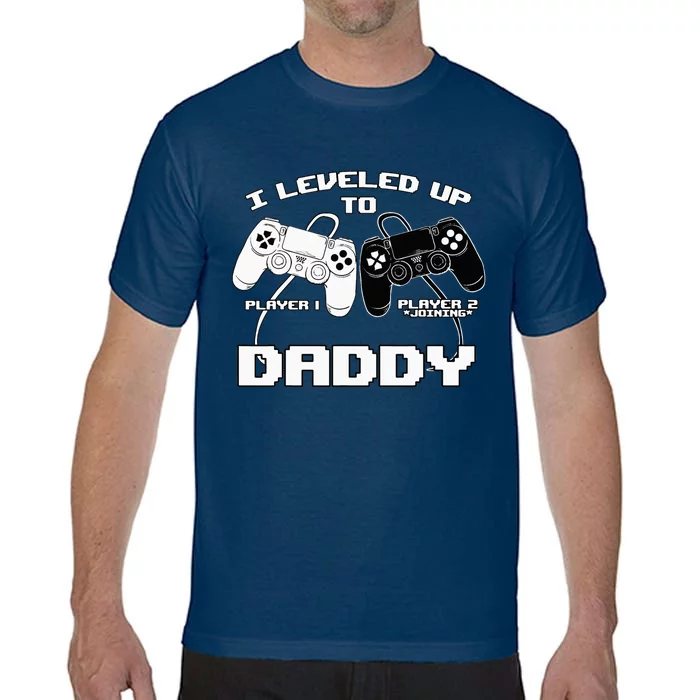 I Leveled Up To Daddy Gaming Controller RPG Game Comfort Colors T-Shirt