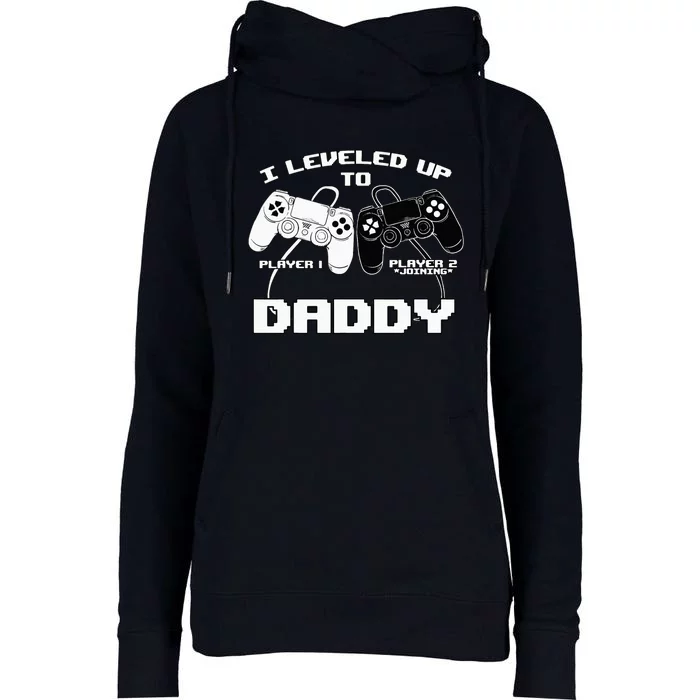 I Leveled Up To Daddy Gaming Controller RPG Game Womens Funnel Neck Pullover Hood