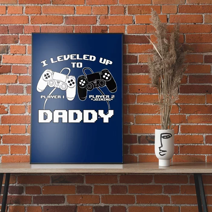 I Leveled Up To Daddy Gaming Controller RPG Game Poster