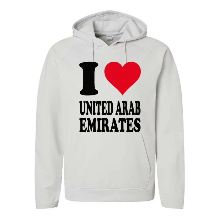 I Love United Arab Emirates Performance Fleece Hoodie