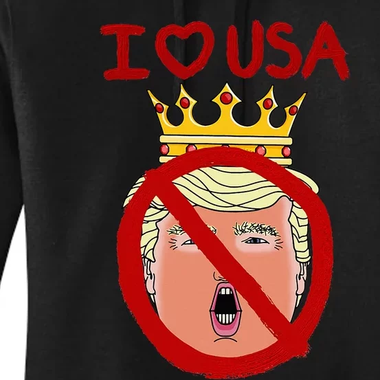 I Love Usa Cancel King Trump! Women's Pullover Hoodie