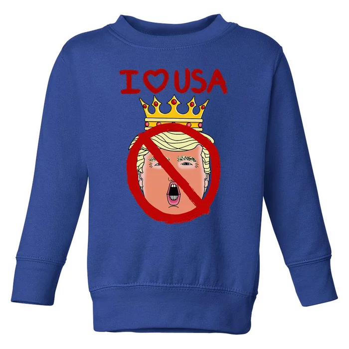 I Love Usa Cancel King Trump! Toddler Sweatshirt