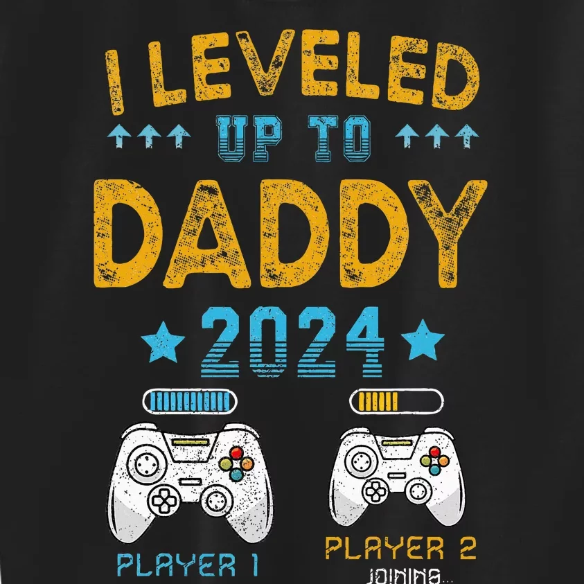 I Leveled Up To Daddy 2024 Funny Soon To Be Dad 2024 Kids Sweatshirt