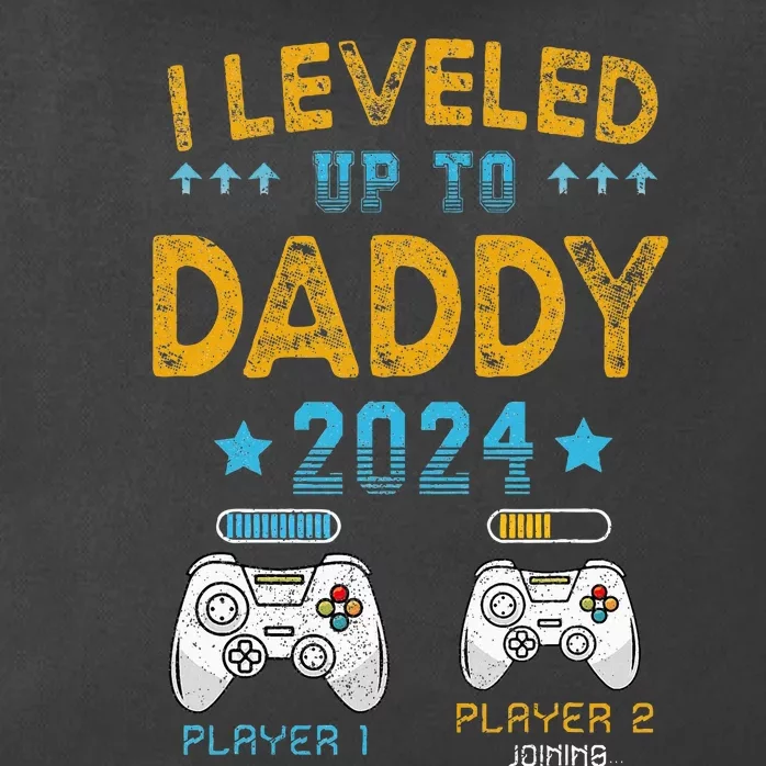 I Leveled Up To Daddy 2024 Funny Soon To Be Dad 2024 Zip Tote Bag