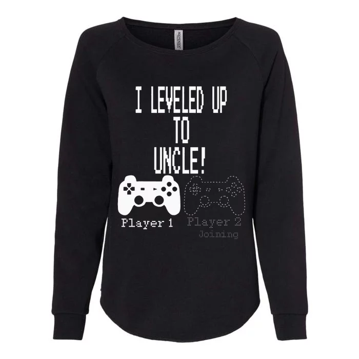 I Leveled Up To Uncle New Uncle Gaming Womens California Wash Sweatshirt