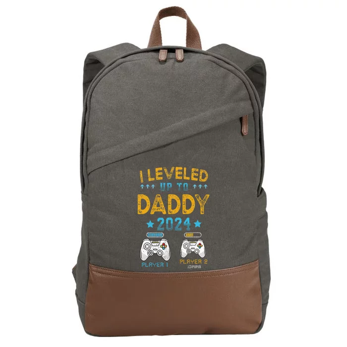 I Leveled Up To Daddy 2024 Funny Soon To Be Dad 2024 Cotton Canvas Backpack