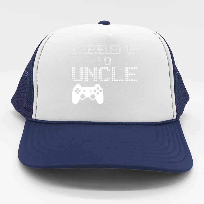 I Leveled Up To Uncle New Uncle Gaming Trucker Hat