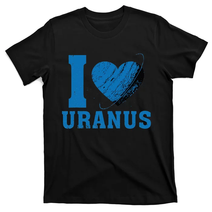 I Love Uranus Planet vintage Astronomy Universe T-Shirt