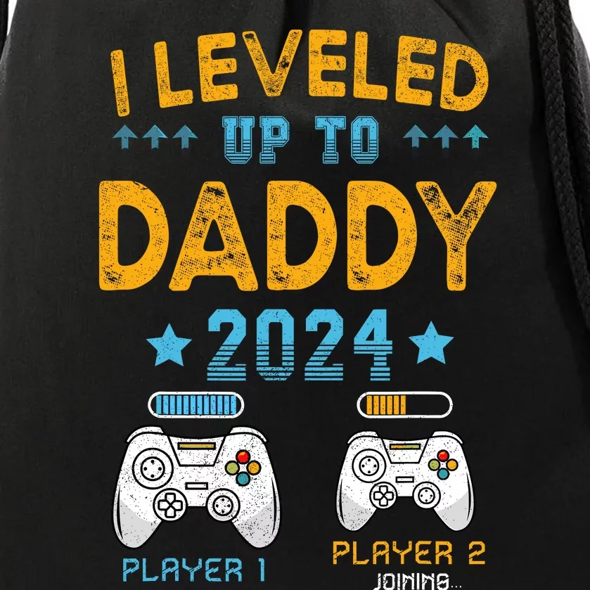 I Leveled Up To Daddy 2024 Funny Soon To Be Dad 2024 Drawstring Bag