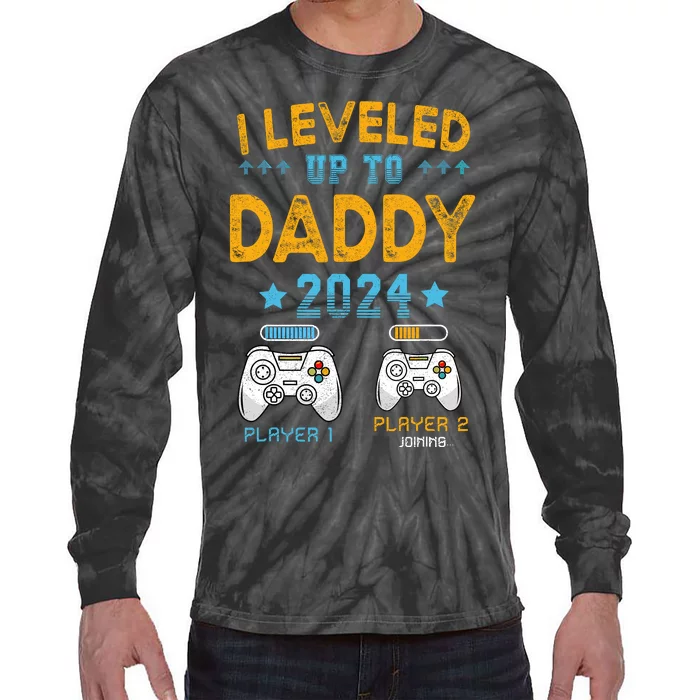 I Leveled Up To Daddy 2024 Funny Soon To Be Dad 2024 Tie-Dye Long Sleeve Shirt