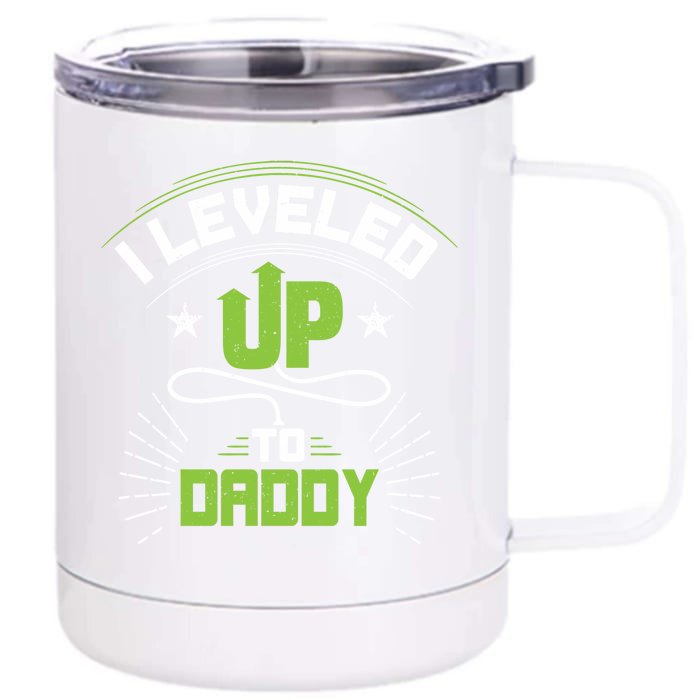 I Leveled Up To Daddy Gift For New Daddy Gift Front & Back 12oz Stainless Steel Tumbler Cup