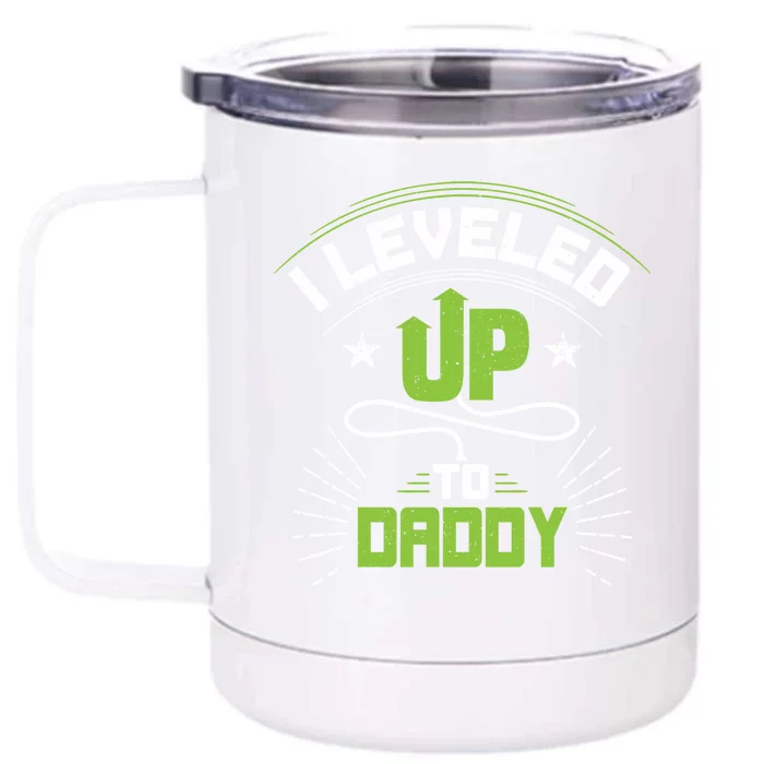 I Leveled Up To Daddy Gift For New Daddy Gift Front & Back 12oz Stainless Steel Tumbler Cup