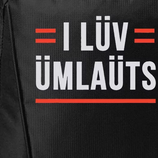 I Luv Umlauts City Backpack