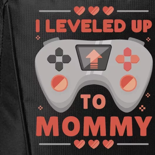 I Leveled Up To Mommy Gamer City Backpack