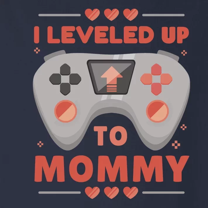 I Leveled Up To Mommy Gamer Toddler Long Sleeve Shirt