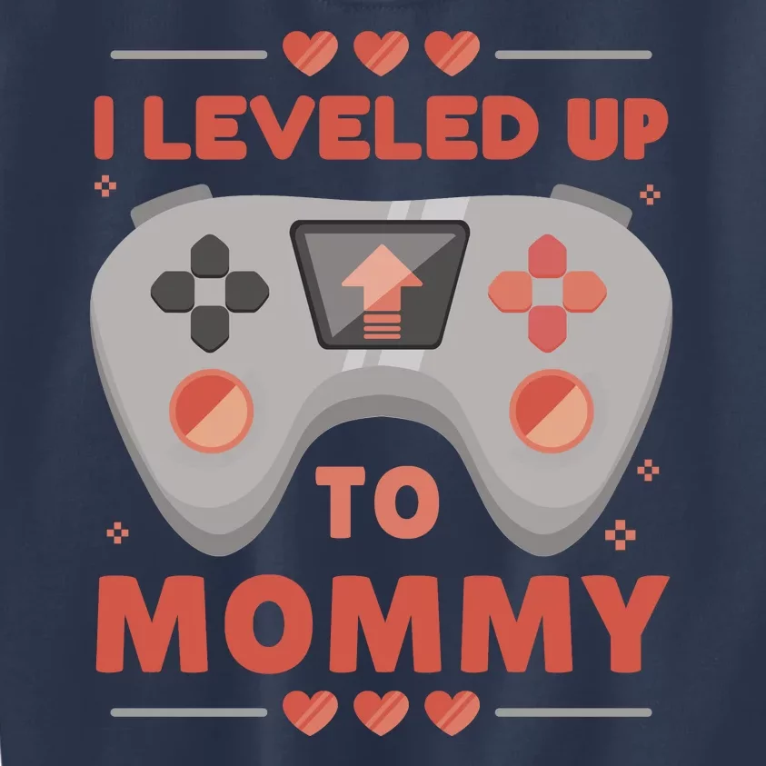 I Leveled Up To Mommy Gamer Kids Sweatshirt