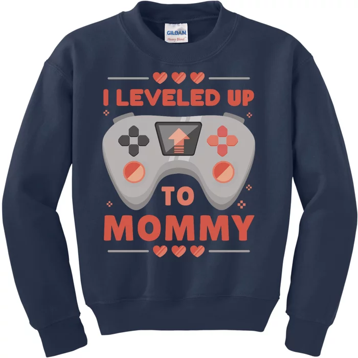 I Leveled Up To Mommy Gamer Kids Sweatshirt