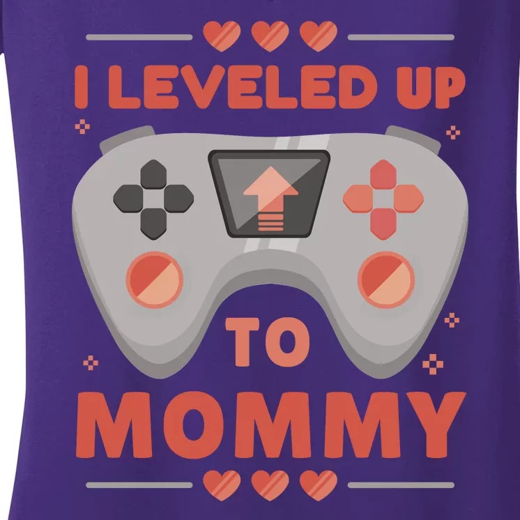 I Leveled Up To Mommy Gamer Women's V-Neck T-Shirt