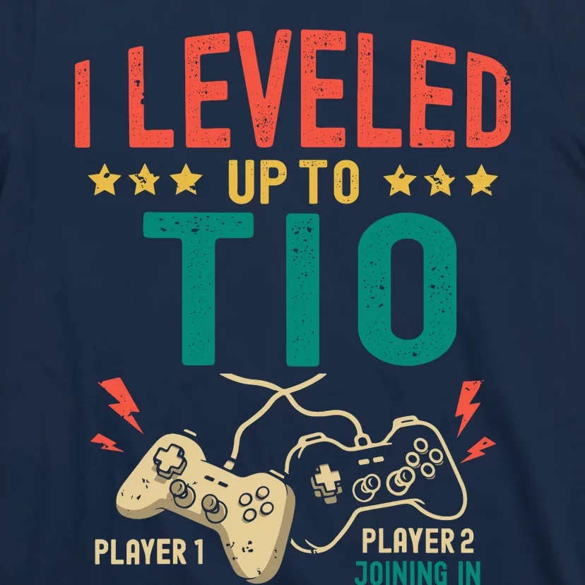 I Leveled Up To Tio New Tio Gamer Promoted To Tio T-Shirt