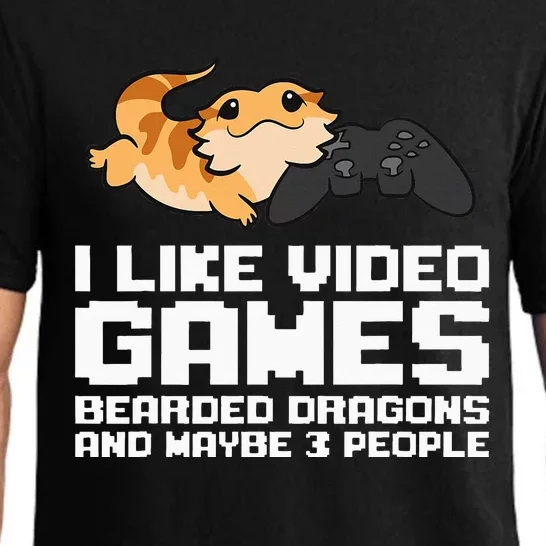 I Like Video Games Bearded Dragons And Maybe 3 People Pajama Set