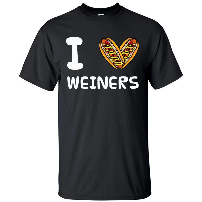 I Love Weiners Hotdogs Frankfurter Wiener Tall T-Shirt