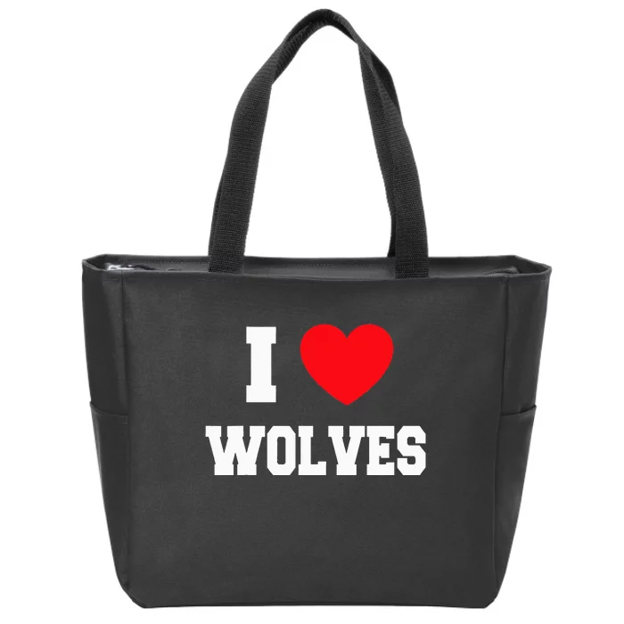 I Love Wolves Funny Quotes Zip Tote Bag