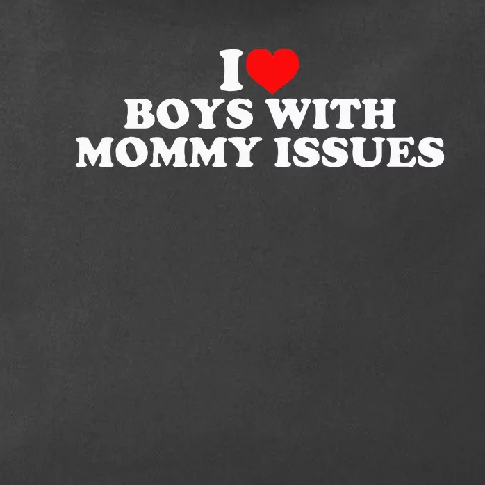 I Love with Mommy Issues Zip Tote Bag