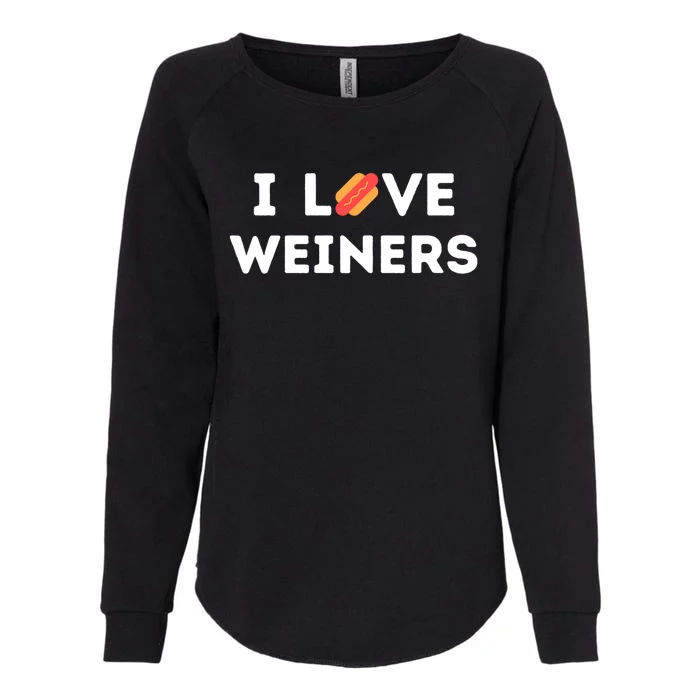 I Love Weiners Frank Sausage Bun Hotdogs Food Cute Gift Womens California Wash Sweatshirt