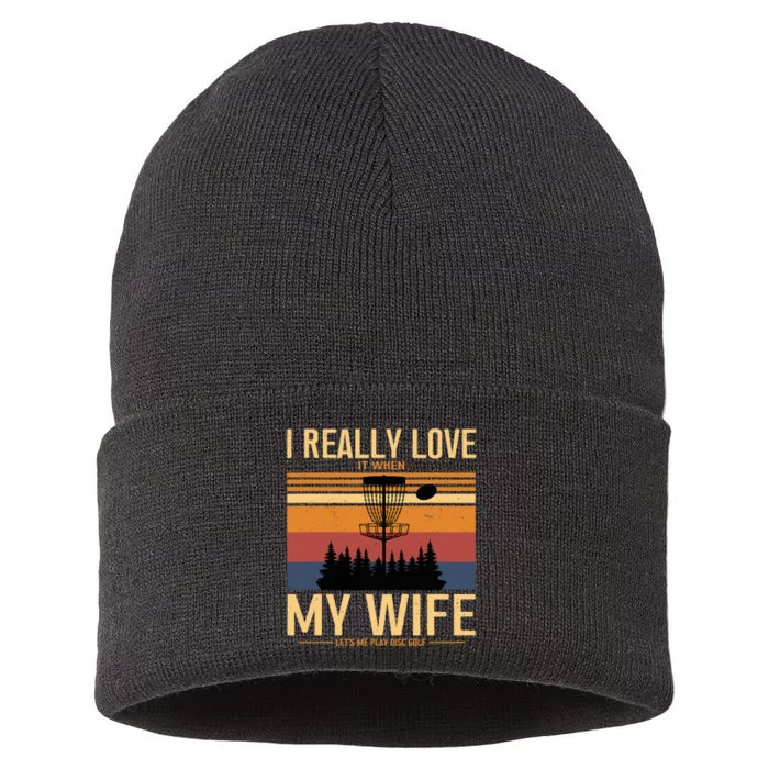 I Love When My Wife Lets Me Play Disc Golf Frisbee Golfing Sustainable Knit Beanie