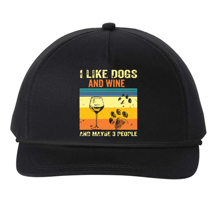 I Like Wine My Dog And Maybe 3 People Snapback Five-Panel Rope Hat