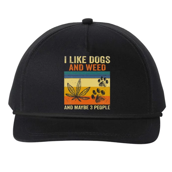 I Like Weed My Dog And Maybe 3 People Snapback Five-Panel Rope Hat